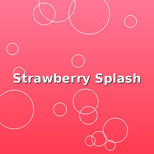 Strawberry Splash